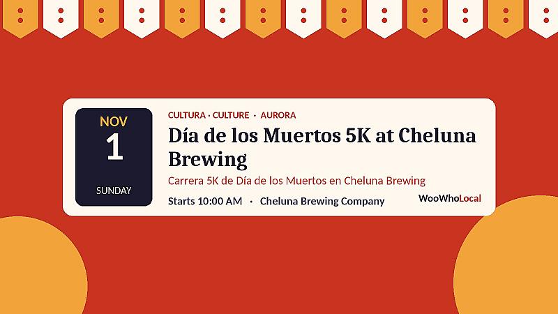 Día de los Muertos 5k  Cheluna Brewing